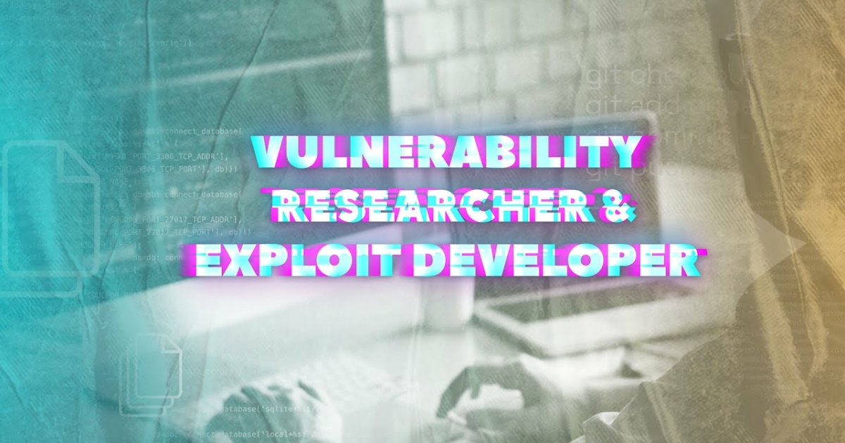Vulnerability researcher exploit developer fiche m tier missions