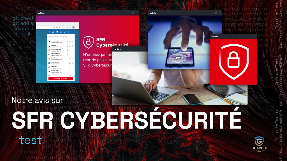 NOTRE AVIS SUR SFR CYBERSÉCURITÉ