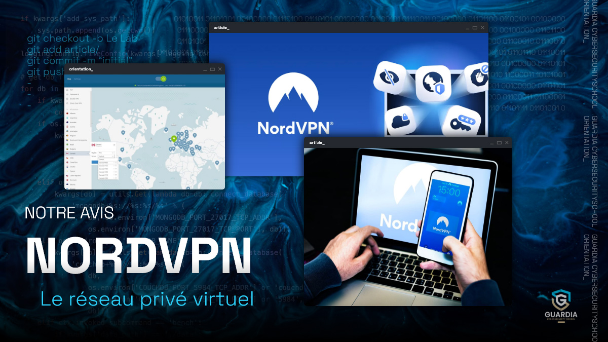 A quoi sert NordVPN ? Quel est notre avis ?