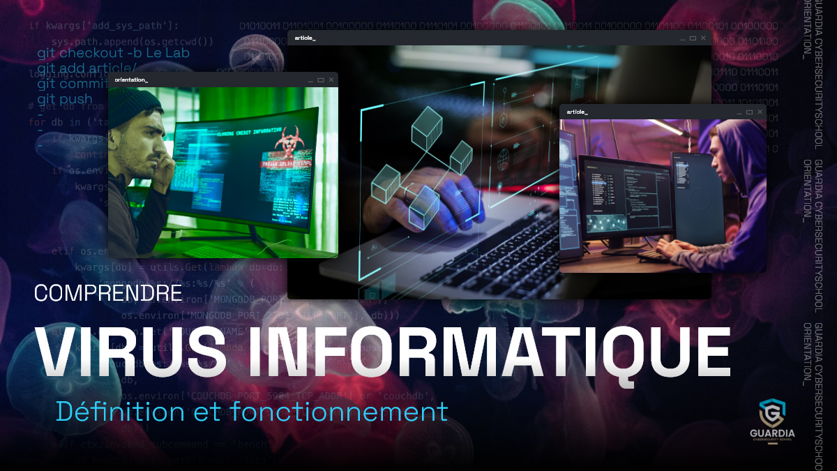 Virus informatique : définition et fonctionnement