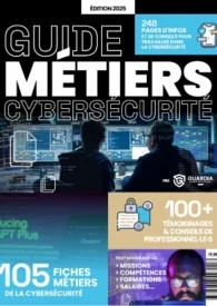 Notre Guide des métiers de la Cybersécurité 2025