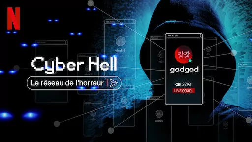 affiche du documentaire “Cyber Hell” à voir sur Netflix en cliquant sur l’image