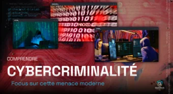 Qu’est-ce que la cybercriminalité ?
