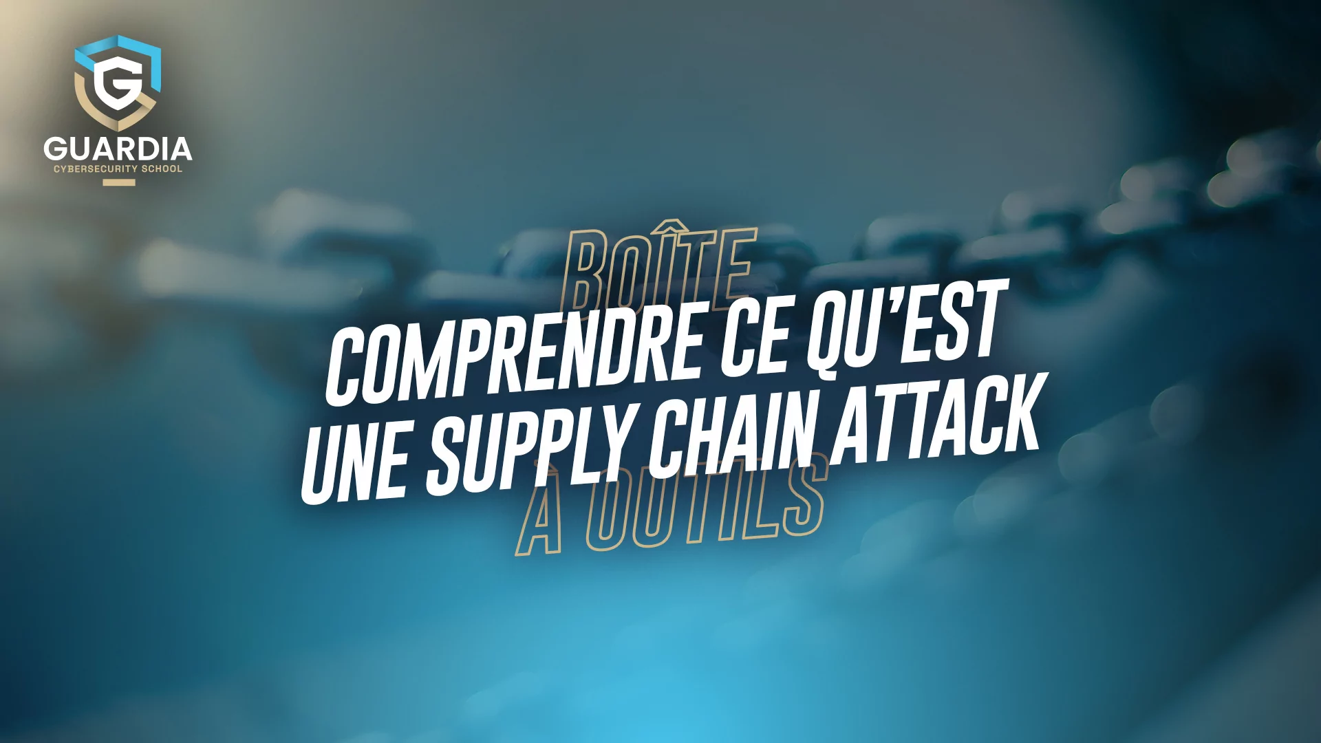 Article-Comprendre-ce-qu’est-une-supply-chain-attack