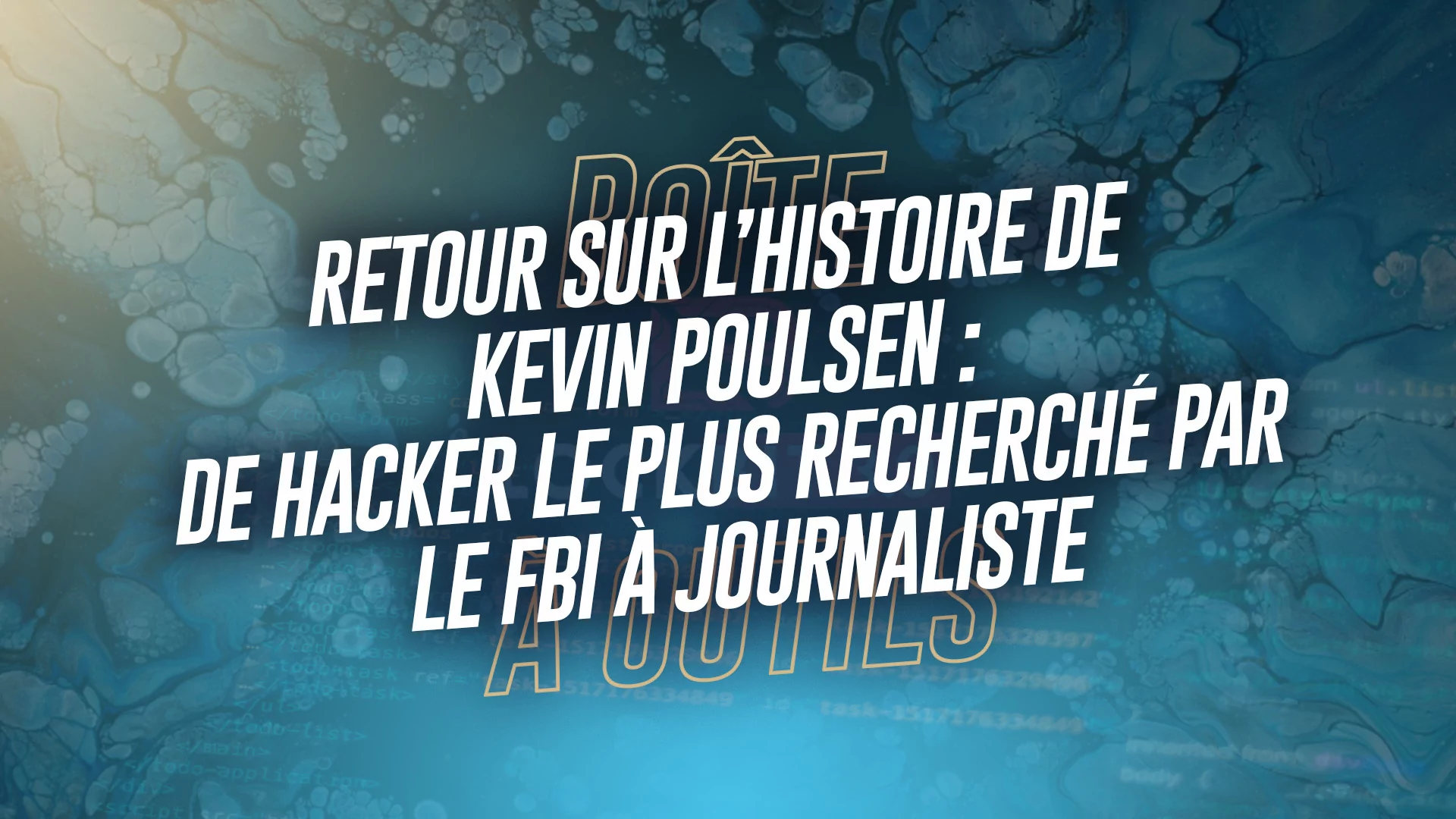 Retour sur l’histoire de Kevin Poulsen – de hacker le plus recherché par le FBI à journaliste