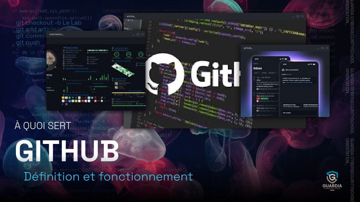  Quoi Sert GitHub Guardia Cybersecurity School