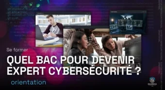Quel Bac pour devenir expert cybersécurité ?